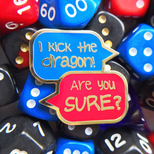 Are you SURE? Hard Enamel Pin - Let's Roll Tabletop RPG Pin Collection